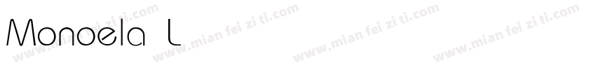 Monoela Light字体转换